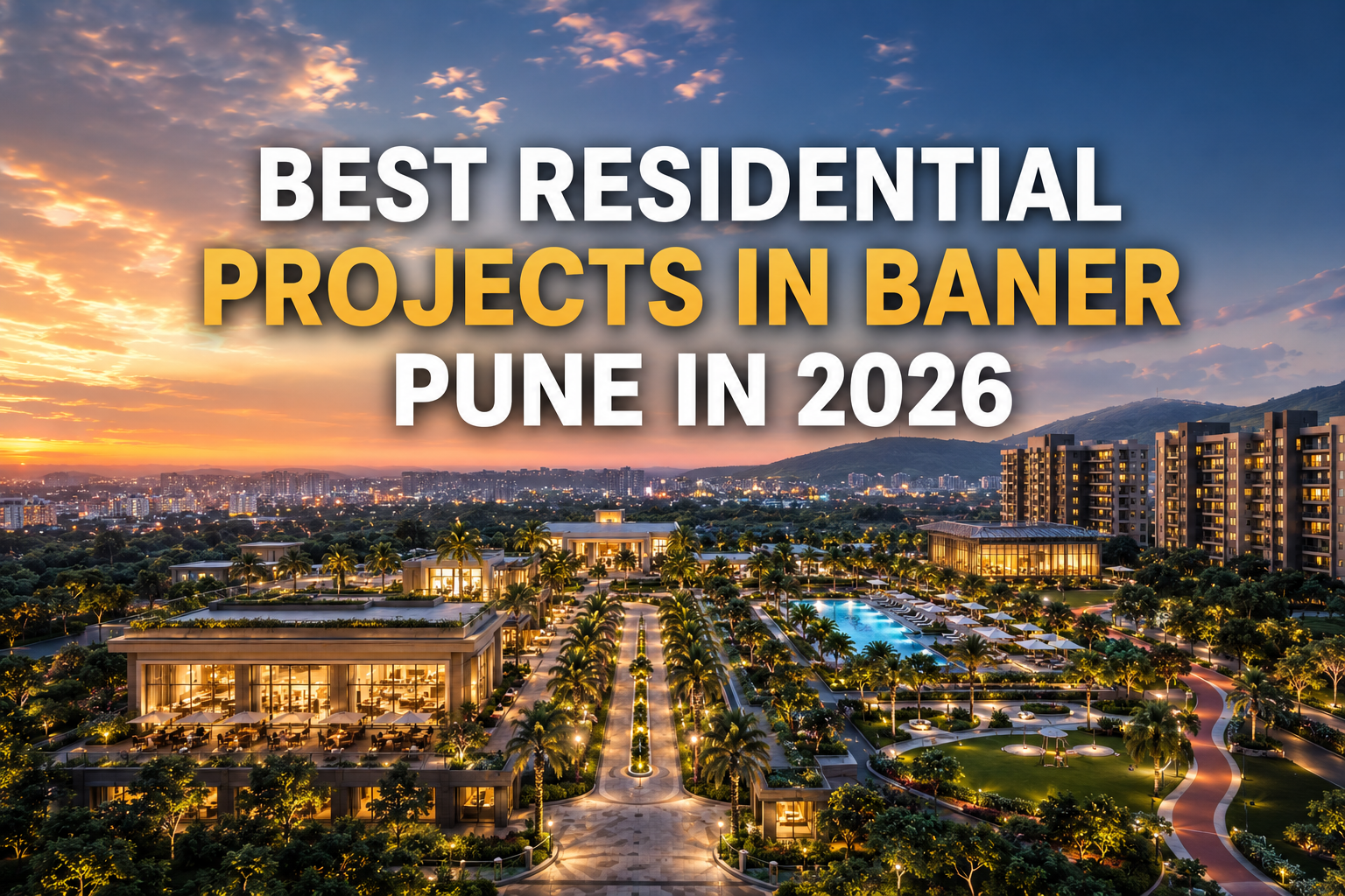 Best Residential Projects in Baner Pune in 2026